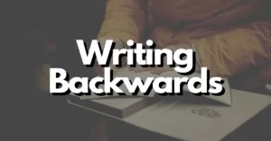 does writing backwards make you smarter