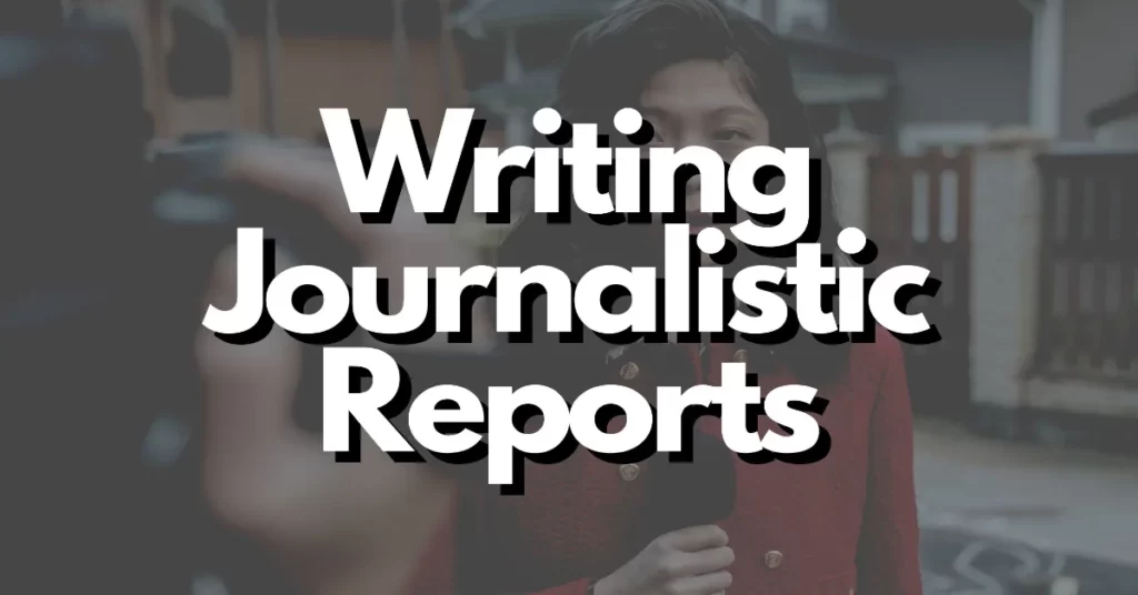 to what does journalistic writing rely on